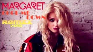 Margaret - Cool Me Down (KRAK Remix Bootleg)