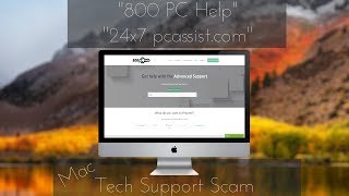 "800PCHelp" "24x7 PCAssist.com" | Mac Tech Support Scam | "...You guys are eat junk"