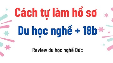 Cách tự làm hồ sơ du học nghề Đức và diện 18b - Định nghĩa riêng