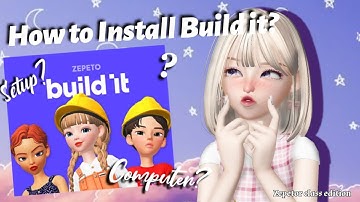 [ZEPETOR CLASS] Installing zepeto build it