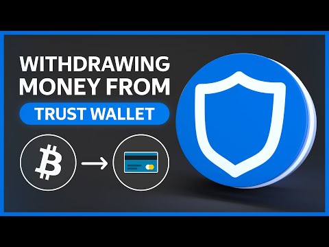 ? How to WITHDRAW MONEY from TRUSTWALLET on to a credit card or e-wallet? (WITHOUT VERIFICATION)