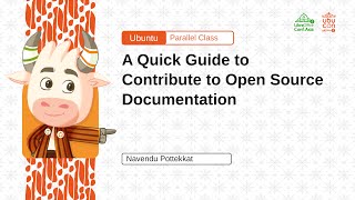A Quick Guide to Contribute to Open Source Documentation - Navendu Pottekkat | UbuCon Asia 2023