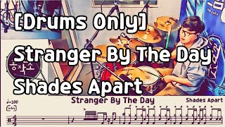 Download Lagu [Drums Only] Stranger By The Day - Shades Apart Drums Cover #드럼연주 #드럼레슨 #일산드럼 #드럼공작소 #드럼악보 #드럼커버 #드럼 MP3