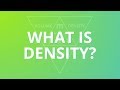 Understanding Density
