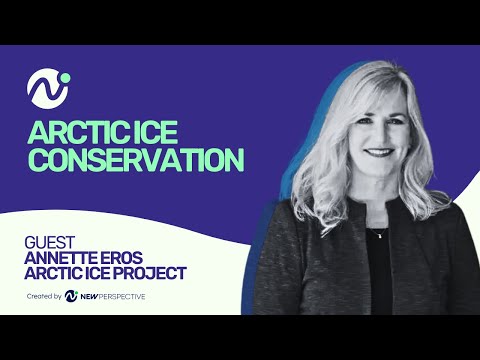 Arctic Ice Conservation: Podcast With Arctic Ice Project
