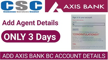 CSC Axis Bank Agent Account Add Kaise Kare | Axis Bank BC Account Opening | Axis Bank BC Point |
