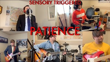 Patience - Take That (Multitrack Cover by Sensory Triggered)