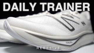 Rebel v3 - Finally a Daily Trainer?