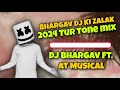 Bhargav dj ki zalak  atmusical  ft dj bhargav from ramnkuva  new tur 2024