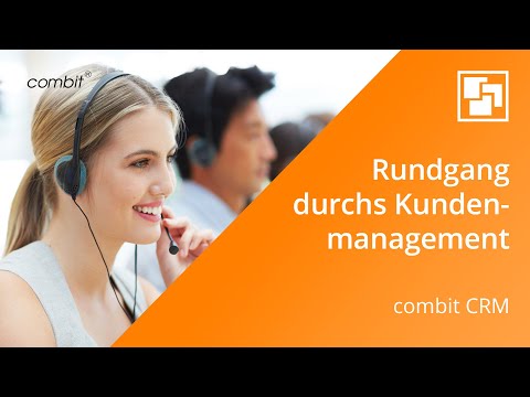 Rundgang durchs Kundenmanagement | combit CRM