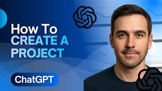 How to Create a Project in ChatGPT (2026) | Organize Chats & Workflows Step-by-Step