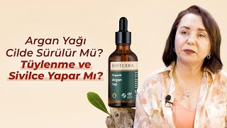 Argan Yağı Cilde Sürülür Mü? Tüylenme Ve Sivilce Yapar Mı? Bioterra