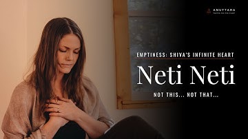 Neti Neti Meditation: The "Not This, Not That" Practice to Discover Your True Self