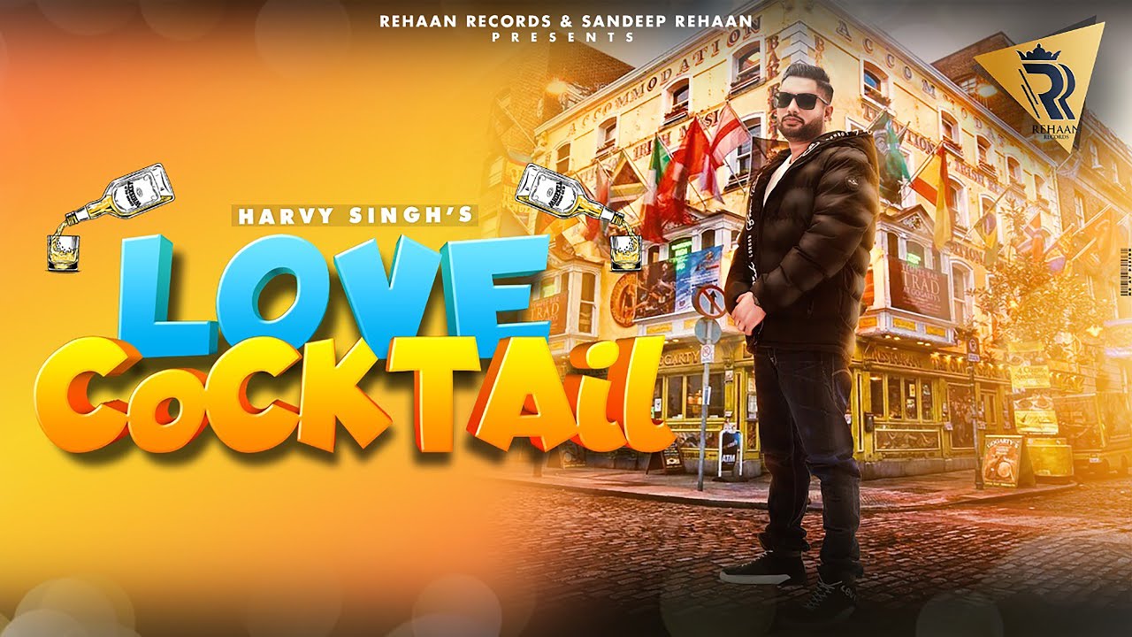 Love Cocktail Harvy Singh I