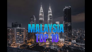 Top 10 Best Places to Visit in Malaysia - Travel Video