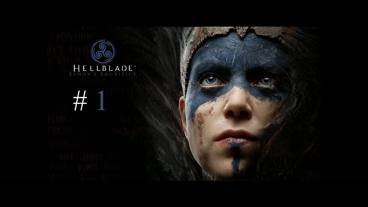 Hellblade: Senua’s Infernal Path #1 –A Haunting Adventure in the World ...