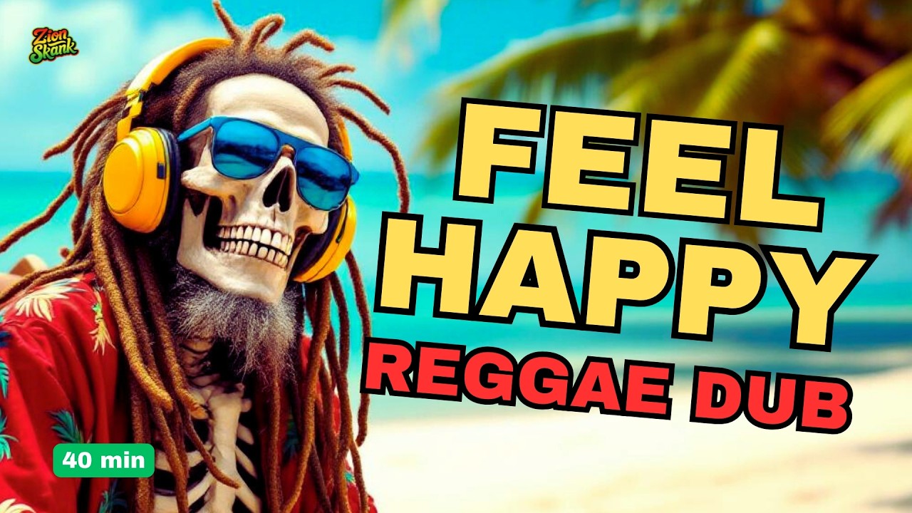 Uplifting Reggae Dub Instrumental – 30 Minute Happy Focus Background Music