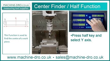 How to Use the Centre Find or Half Function on a Digital Readout Display Console DRO