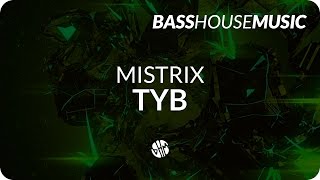 Mistrix - Tyb