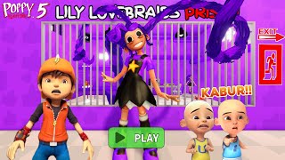 BOBOIBOY AND UPIN IPIN GO TO JAIL LILY LOVEBRAIDS POPPY PLAYTIME CHAPTER 5?!