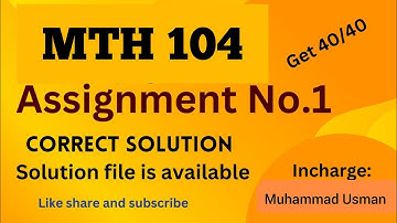 Mth104 Assignment 1 spring 2024 | incharge Muhammad Usman| 💯 Solution