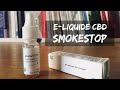 Prsentation et avis eliquide vapodiol smokestop cannatonic