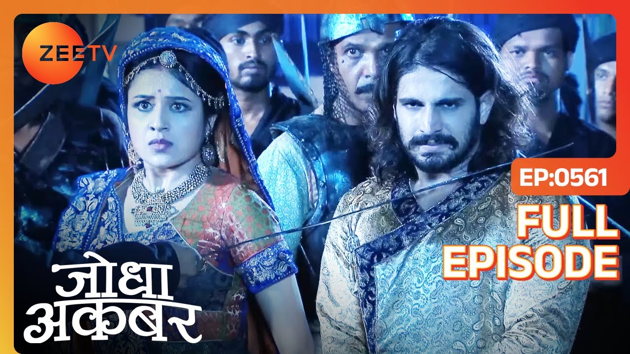 Akbar और Jodha पर हुआ हमला | Jodha Akbar | Full Ep. 562 | ZEE TV