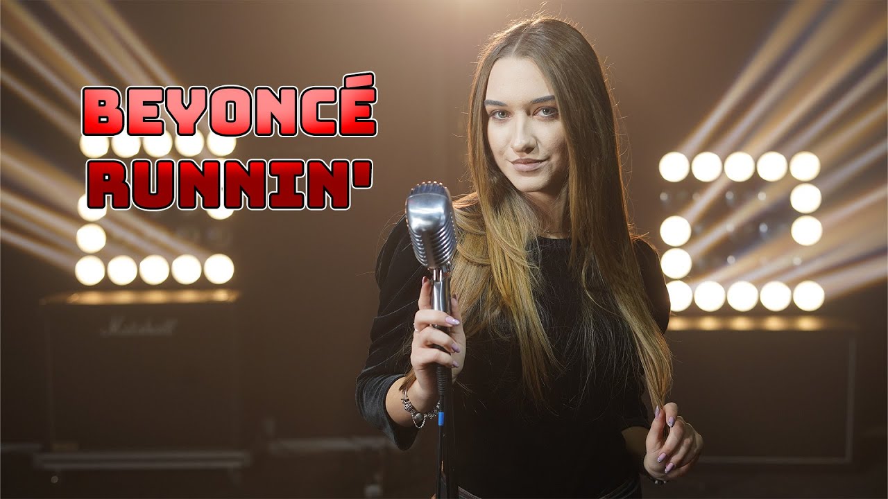 Beyonce - Runnin'; Cover by Alexandra Parasca - YouTube