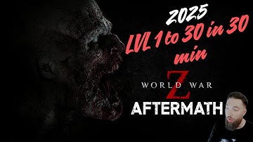 World War Z in 2025: Level Up FAST ( LVL 1-30 in 30 Minutes) | XP Guide - Marseille