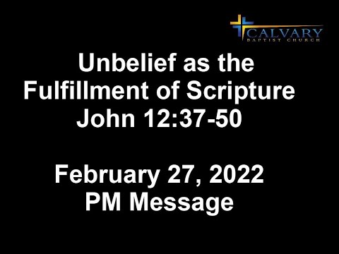 Unbelief as the Fulfillment of Scripture