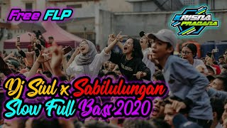 FREE FLP !! DJ SIUL X SABILULUNGAN SLOW 2020