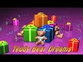 Teddy bear dreams 8h