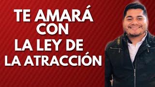 RECUPERA A TU EX CON LA LEY DE LA ATRACCIÓN// David Agmez