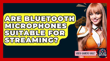 Are Bluetooth Microphones Suitable For Streaming? - Video Gamers Vault