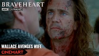 BRAVEHEART (1995) | Wallace Avenges his Wife 4k UHD