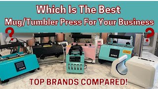 Which is The Best Mug/Tumbler Press For Your Business? Comparing The Top Brands & Features