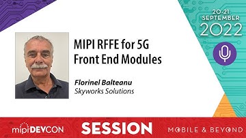 MIPI DevCon 2022 session: MIPI RFFE for 5G Front End Modules