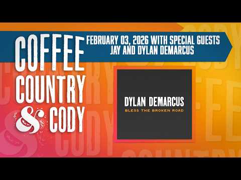Coffee, Country & Cody: February 3, 2026 - Jay and Dylan DeMarcus