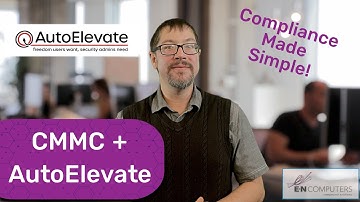 AutoElevate + CMMC: Making Least Privilege Simple