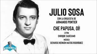 Julio Sosa con la orquesta de Armando Pontier - Che Papusa, Oí!
