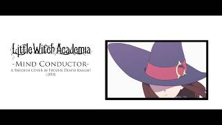 Mind Conductor (Little With Academia) Swedish Cover