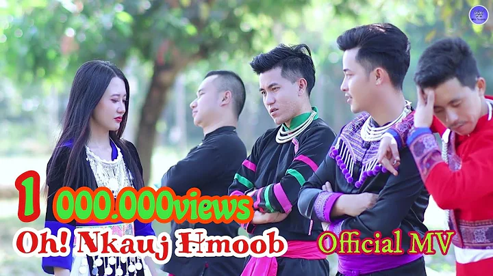 Oh! Nkauj Hmoob - Leekong Xiong Ft. Win Vang - Hmo...