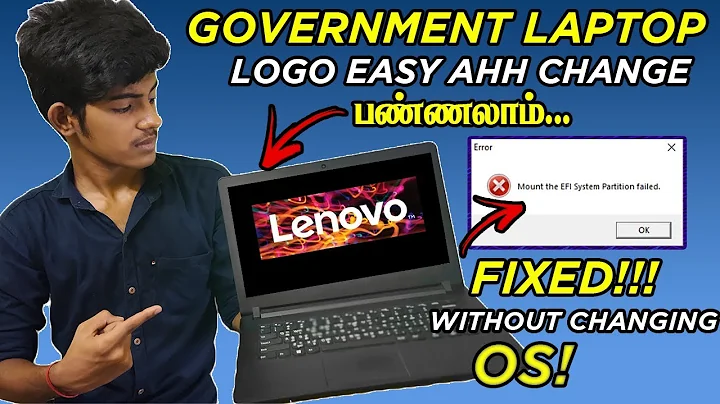 Government Laptop Logo Change Without Changing OS in Tamil | New Method | Tech MG | Mount EFI Error