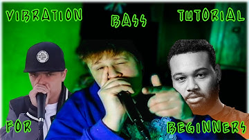 VIBRATION BASS TUTORIAL (EASY)