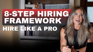 8 Step Hiring Framework