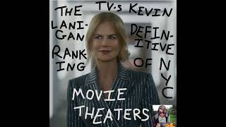The Definitive Ranking Of New York City Movie Theaters