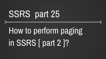 SSRS Pagination Part 25