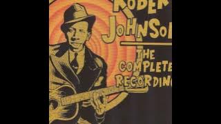 Robert Johnson :The Complete Recordings- Essential Classic Evergreen