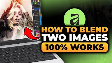 How To Blend Two Images in Affinity (FAST & EASY) | 100% WORKS | NO Yapping, To The Point!