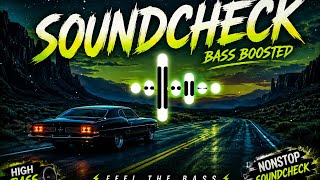 SOUNDCHECK 🔥 BASS BOOSTED 2026 | Extreme Bass Test 💥 Car Music | Feel The Bass | Deep Bass Mix